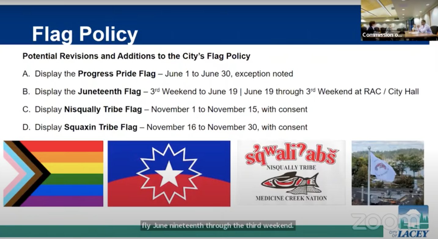 Lacey’s Commission on Equity finalized its proposed amendments to the City’s Flag Policy during its meeting yesterday.